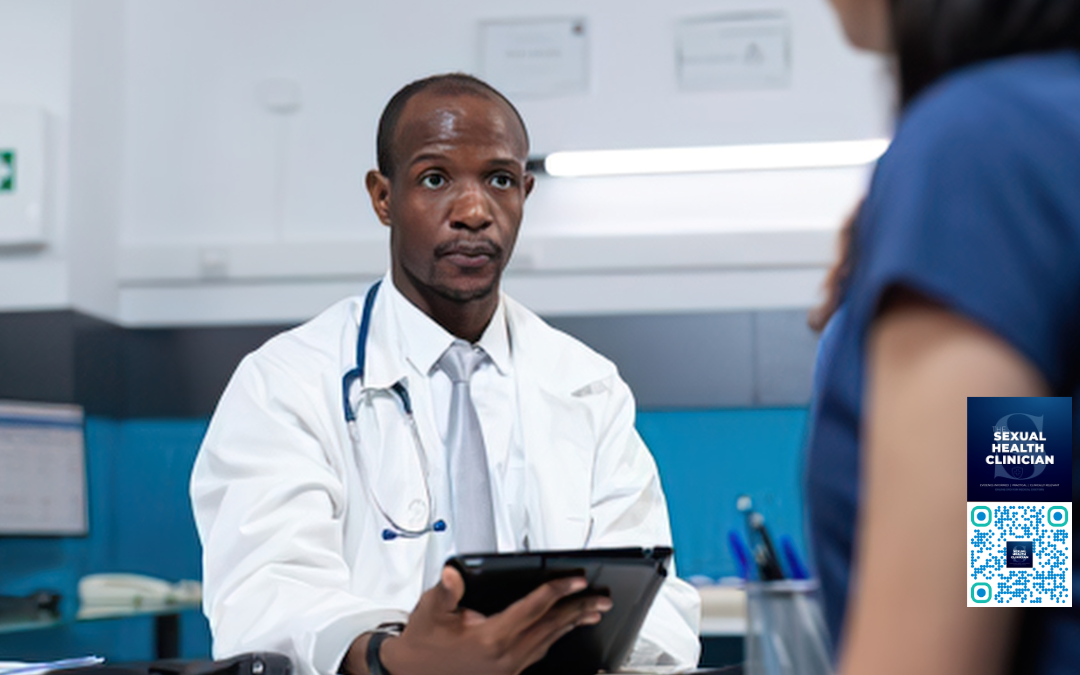 What to say when a patient looks uncomfortable the moment you raise sexual health